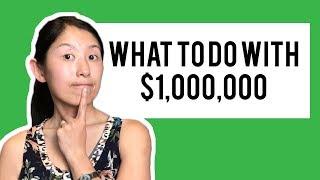 What To Do With $1 Million