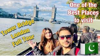 London Bridge and Tower Bridge Full Tour | Tower Bridge Visit | Pakistani Lifestyle in London