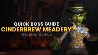 Quick Boss Guides for Cinderbrew Meadery | Season 2