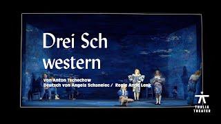 Drei Schwestern - Trailer | Thalia Theater