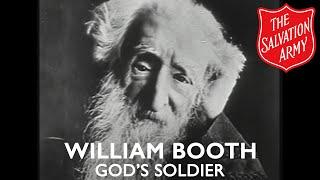 William Booth - God's Soldier | Founder of The Salvation Army