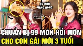 Phú bà chuẩn bị 99 món đồ VÀNG RÒNG làm hồi môn cho con gái 3 tuổi, CĐM hóng chờ từng món | TÁM TV