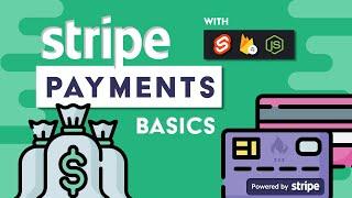 Stripe Payments Basics -  Including New 3D Secure Requirements for EU Customers