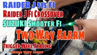 Two Way Alarm | Wire to Wire Installation | Trigger Wire Tracing Using Test Light | Raider j Fi 115