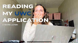 Reading My UWC Application!