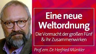 Eine neue Weltordnung - Prof. em. Dr. Herfried Münkler, 03.07.23