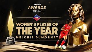 Concacaf Awards 2023/24 | Women's Player Of The Year | Melchie Dumornay, Haiti