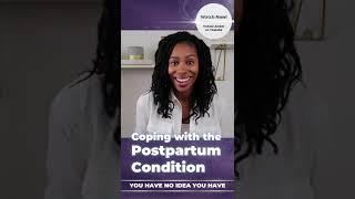 The Postpartum Condition You Don't Know You Have…