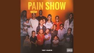 Pain Show