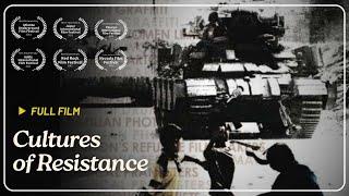 Cultures of Resistance | Documentary