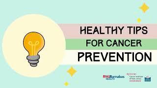 Healthy Tips for Cancer Prevention