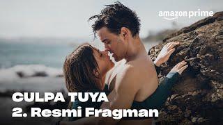 Culpa Tuya | 2. Resmi Fragman | Prime Video Türkiye