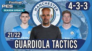 Recreate Pep Guardiola's 4-3-3 Man City Tactics in PES 2021 | Custom Tactics Explained