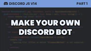 How to make a Discord Bot for Beginners (Discord.js v14)