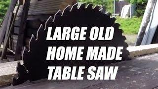 Large Old Home Made Table Saw