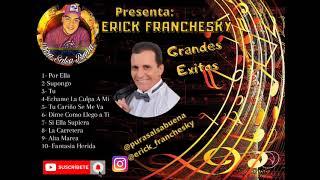 Erick Franchesky - Grandes Exitos Salsa