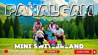 Baisaran Valley | Mini Switzerland | Kashmir Tour | Pahalgam | Kashmir Travel Guide 2024