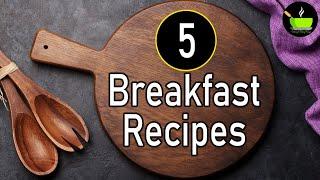 Healthy Breakfast Recipes | High Protein Breakfast Recipes | Easy Breakfast Recipes | Nashta Recipes