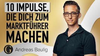 10 Impulse, die dich zum Marktführer in deiner Nische machen - Andreas Baulig 4. GEWINNERnacht 2023