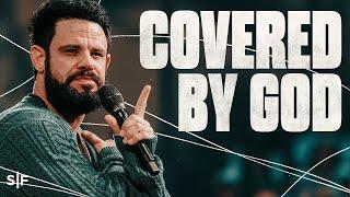 God's Got You Covered | Steven Furtick