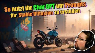 So nutzt ihr Chat GPT um Prompts für Stable Diffusion zu erstellen | Guide