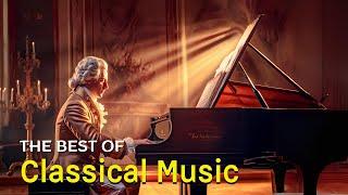 Best classical music. Music for the soul: Mozart, Beethoven, Schubert, Chopin, Bach ... 