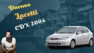 Daewoo Lacetti CDX 2004 Facts