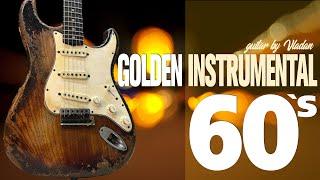 Golden Instrumental  Sound of Sixties .Guitar by Vladan