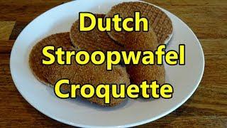 Stroopwafel Croquette and bitterbal