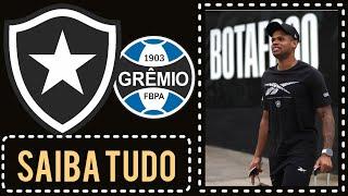 TUDO SOBRE BOTAFOGO x GRÊMIO | O RAIO ESTÁ DE VOLTA | PRA CIMA, FOGÃO