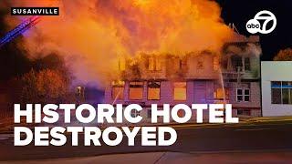 Susanville's historic St. Francis Hotel destroyed by fire