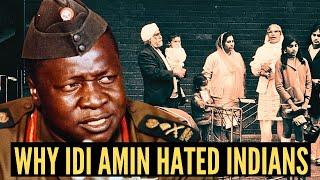 Why Dictator Idi Amin Expelled Asians from Uganda