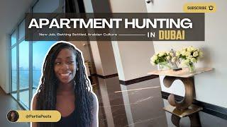 Apartment Hunting in Dubai, Starting My New Job & Navigating Life as a Black Woman in the UAE - Vlog