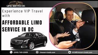 Experience VIP Travel with Affordable Limo Service in DC@limoservicedcOfficial