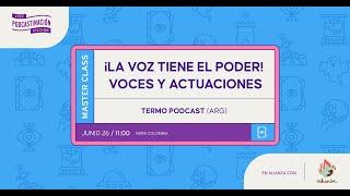 ¡La voz tiene el poder! Voces y actuaciones