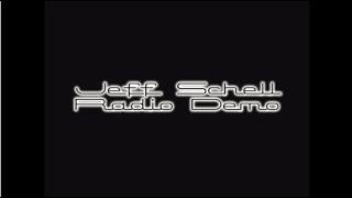 Jeff Schell Radio Demo