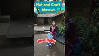 National Crafts Museum || New Delhi #national #craftmuseum #newdelhi #santhalivloggersneha #ad
