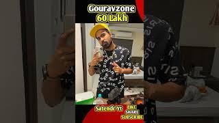 Gaurav Zone Monthly income ?