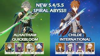 NEW 5.4 5.5 Spiral Abyss!! Alhaitham &  Childe International Quickbloom Floor 12 Genshin Impact