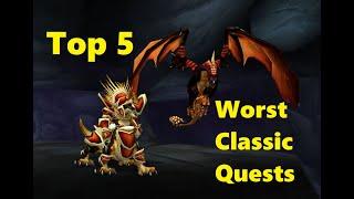 Top 5 - Worst Classic Quests