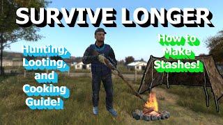 Intermediate Surviual Guide to DayZ | Tips & Tricks for Looting, Hunting, Cooking, and Stashes!