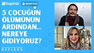 5 çocuğun ölümü üzerine, Türkiye nereye gidiyor? Erk Acarer ve Figen Çalıkuşu anlattı