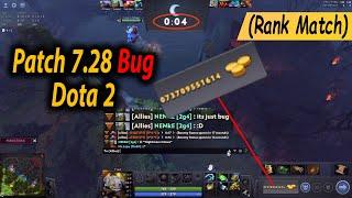 Dota 2 Patch 7.28 Bug |  999999 Gold At Zero Minet #bug #dota2