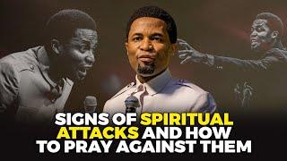 Signs of spiritual attacks and how to pray against them | Apostle Michael Orokpo