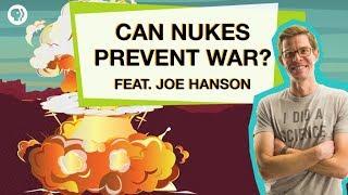 Can Nuclear Weapons Prevent War? (feat. It's OK to be Smart!)