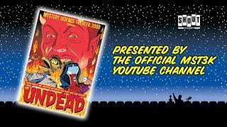 MST3K: The Undead (FULL MOVIE)