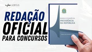AULA 2 - REDAÇÃO OFICIAL PARA CONCURSOS - Manual de Redação da Presidência da República - Princípios