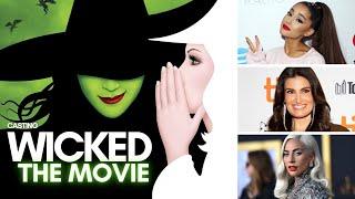 WICKED | THE MOVIE | CASTING ELPHABA  [MUSICAL THEATRE COACH]