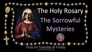 Pray the Rosary  (Tuesday & Friday) The Sorrowful Mysteries of the Holy Rosary [multi-language cc]