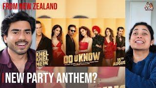 KHEL KHEL MEIN: DO U KNOW (SONG) Akshay Kumar | New Zealand Desi Couple Reacts